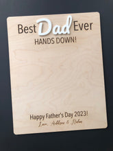 Load image into Gallery viewer, Father’s Day “Hands Down”Handprint board