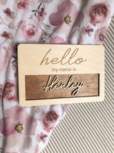 Load image into Gallery viewer, Hello my name is newborn photo name sign
