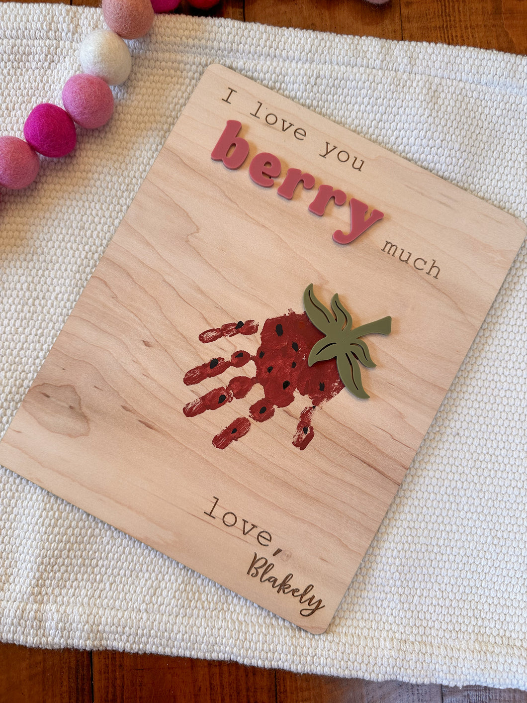 I love you berry much sign